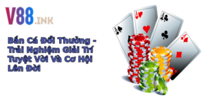 ban ca oi thuong trai nghiem giai tri tuyet voi va co hoi len oi