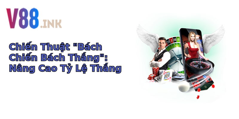 Kèo Bóng Uy Tín - Chìa Khóa Để Thành Công Trong Cá Cược Thể Thao 3 chien thuat bach chien bach thang nang cao ty le thang