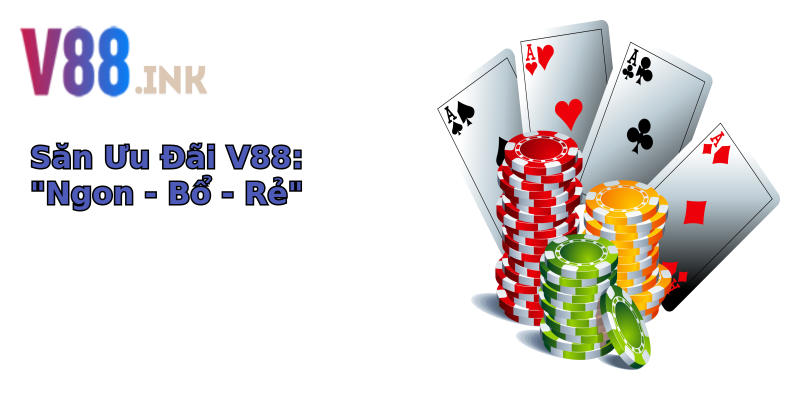 Khuyến Mãi Nổ Hũ Và Bắn Cá V88 - Cơ Hội Vàng! 1 san uu ai v88 ngon bo re