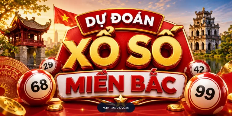 Dự đoán XSMB ngày 26/08/2026.